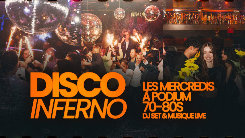 Disco Inferno - Tous les Mercredis @Podium cover