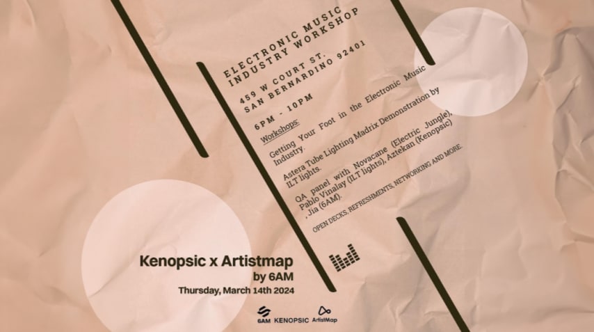 Kenopsic X 6AM: Electronic Music Industry Workshop cover