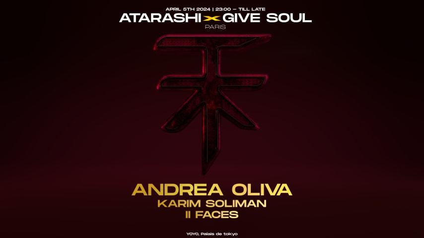 ATARASHI x GIVE SOUL: Andrea Oliva, Karim Soliman, II Faces cover