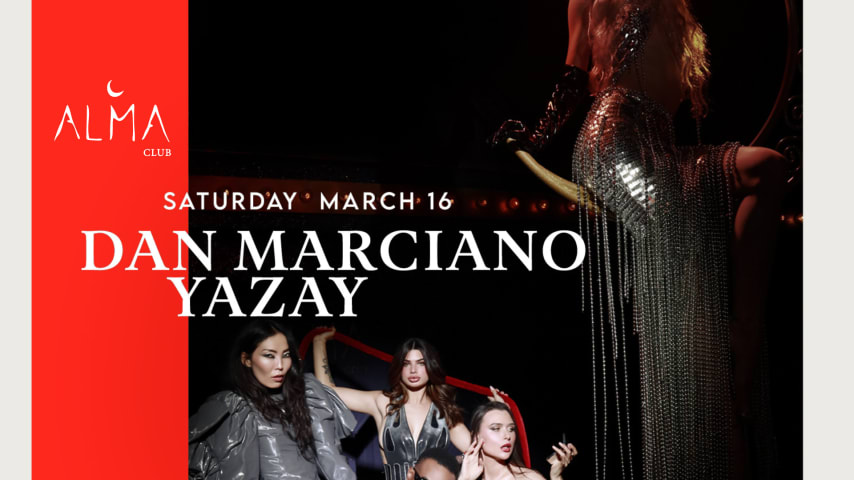 ALMA CLUB INVITES DAN MARCIANO & YAZAY cover