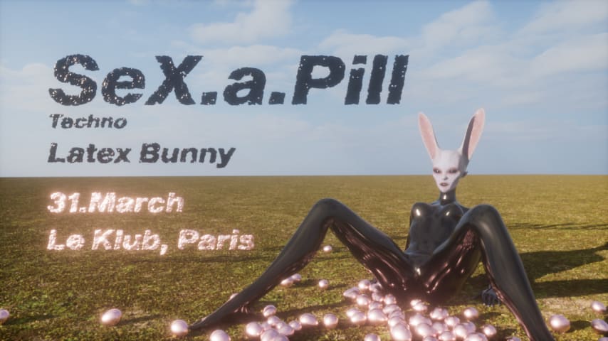 SeX.a.Pill Latex Bunny at Le Klub cover