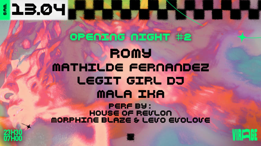 OPENING NIGHT #2 : ROMY, MATHILDE FERNANDEZ, LEGIT GIRL DJ cover