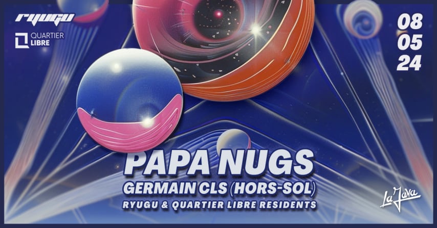 Ryugu X Quartier Libre : Papa Nugs, Germains Cls & More cover