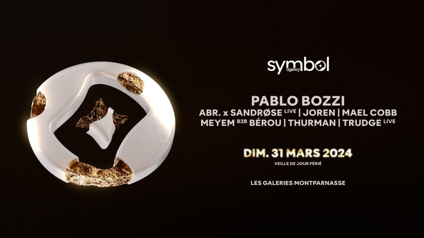 SYMBOL OPENING (veille de lundi férié) w/ Pablo Bozzi cover