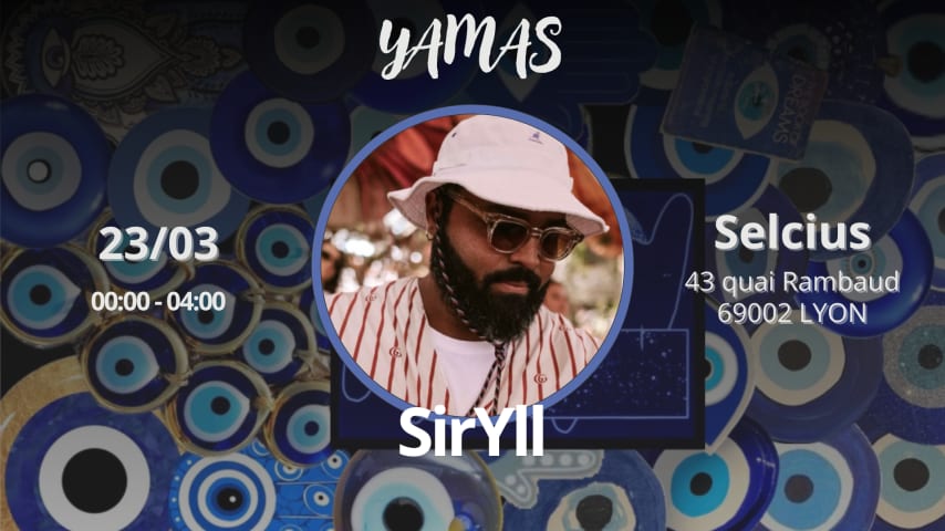 SIRYLL (from Shellona St Tropez)  LE 23/03 AT YAMAS cover