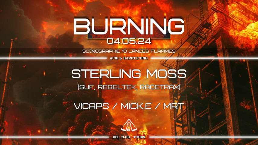 BURNING #10 : Sterling Moss, MRT, Vicaps, Mick.E cover