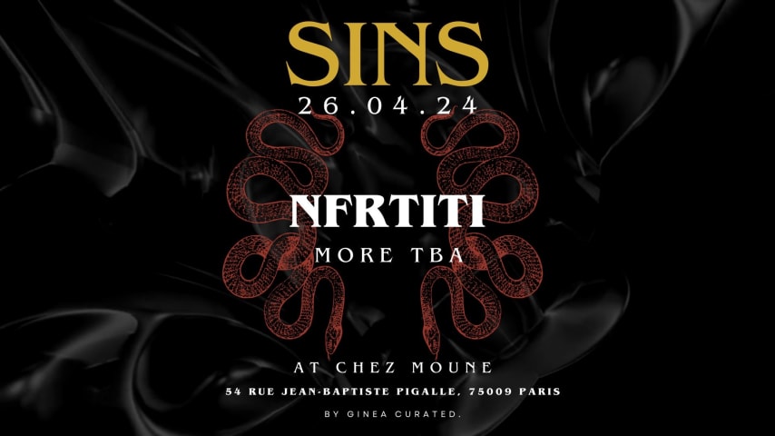 SINS CURATED @CHEZMOUNE - Friday 26.04 cover