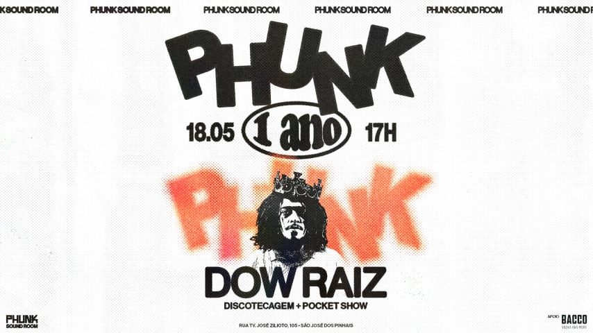 Phunk Sound Room 1 ano apresenta Dow Raiz cover