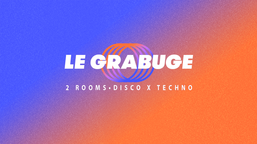 Le Grabuge #32 • 2 Rooms • Disco x Techno cover