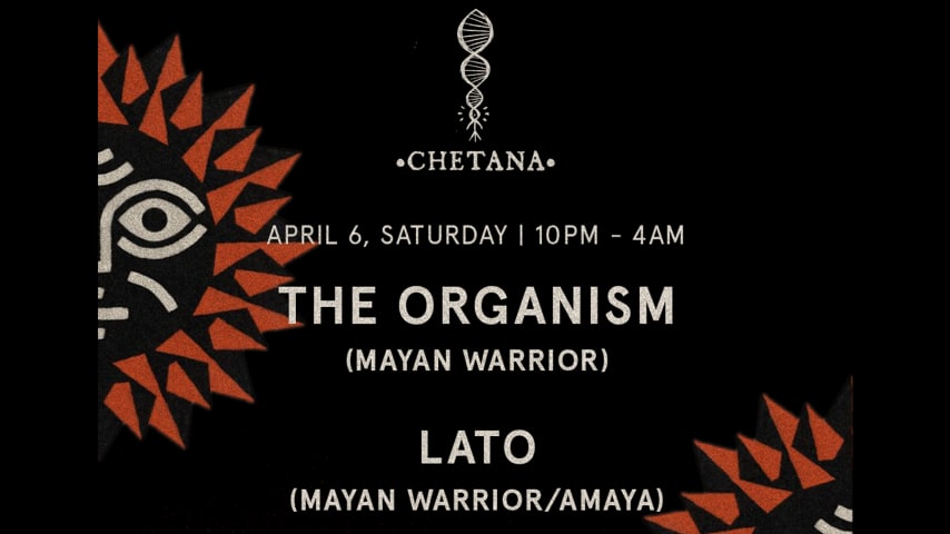 Chetana: The Organism & Lato (Mayan Warrior) cover