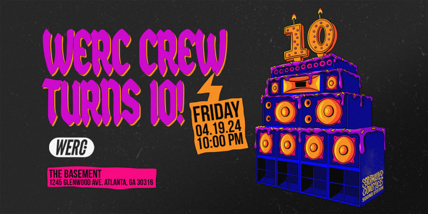 Werc Crew 10th Anniversary At Smothered & Covered cover