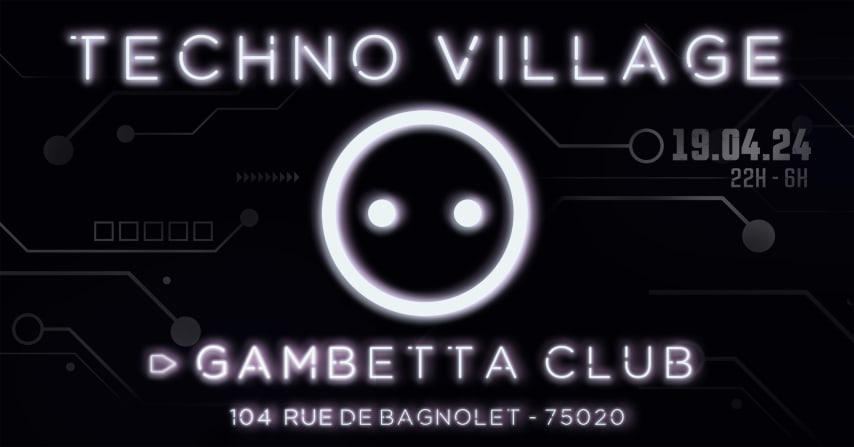 Secteur Clos - Techno Village #11 W/ Le Gambetta Club cover