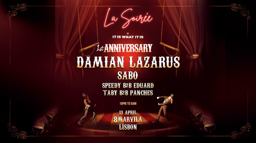 La Soirée w/ Damian Lazarus - 1st Anniversary at 8 Marvila cover