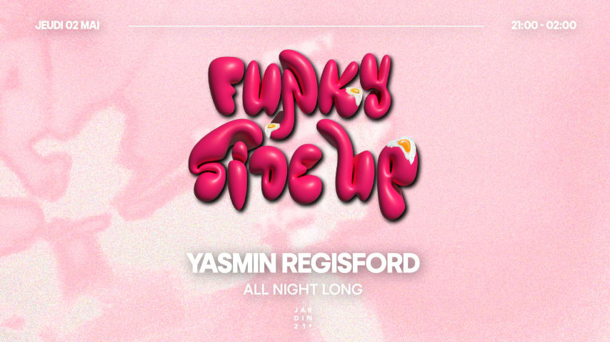 FUNKY SIDE UP x Yasmin Regisford all night long ~ Open Air cover