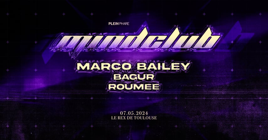 TECHNO - MINDCLUB w/ Marco Bailey, Bagur, Roumee cover