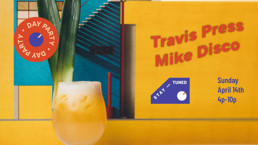 Day Party: Travis Press, Mike Disco cover