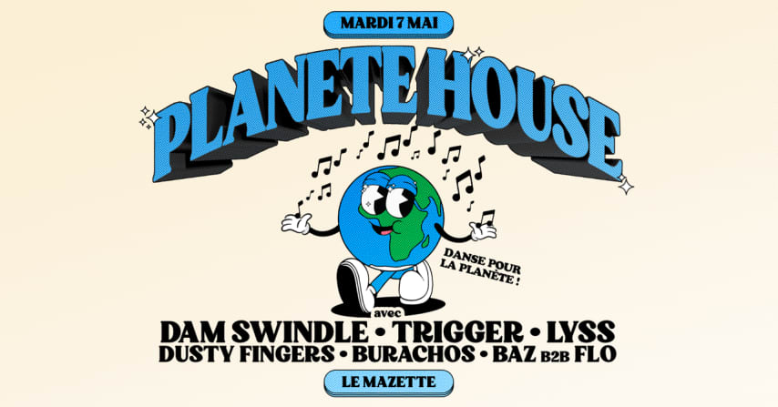 Le Mazette x Planète House w/ Dam Swindle & more cover