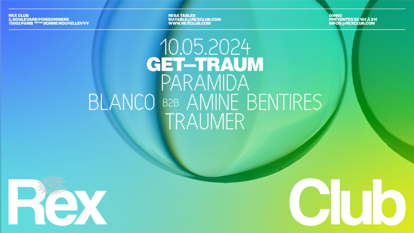 get—traum : Paramida, Blanco b2b Amine Bentires, Traumer