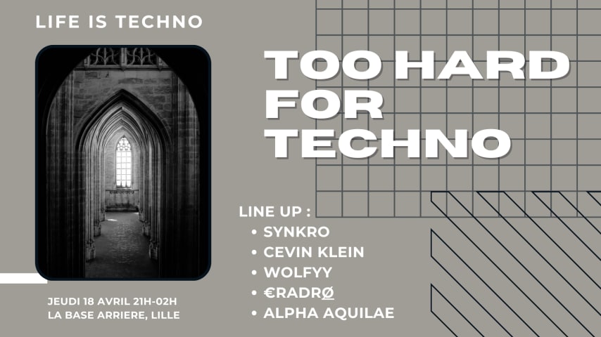 Too hard for techno @ La base arriere 18 avril cover