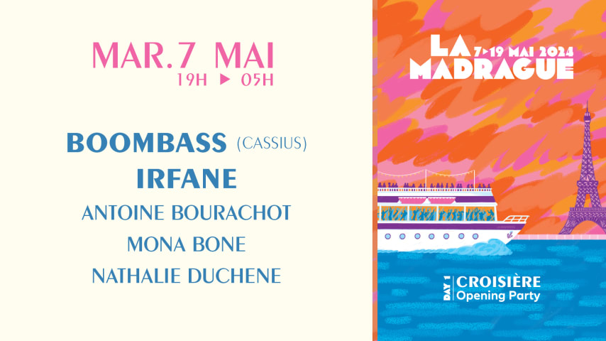 La Madrague Opening Party : Boombass (Cassius), Irfane... cover