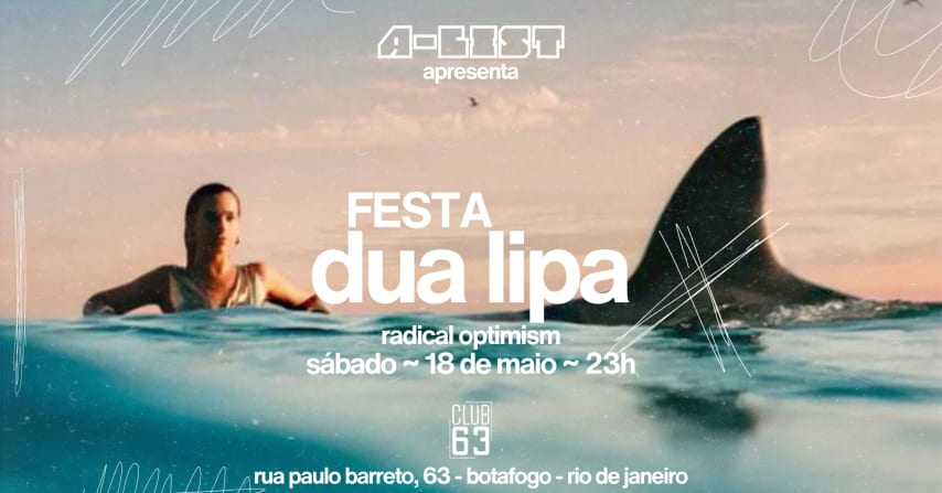 ~ radical optimism ~ festa dua lipa @ clube 63 @ rj cover