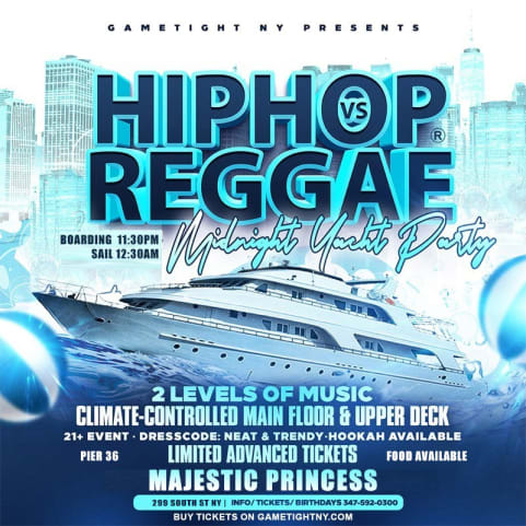 NYC Hip Hop vs Reggae® Saturday Majestic Yacht Party Pier 36 cover