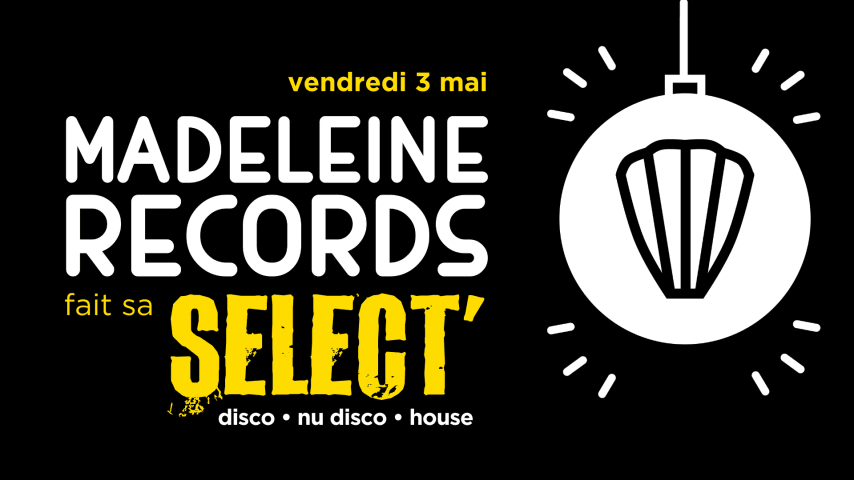 Madeleine Records fait sa select' - Disco, nu disco & house cover
