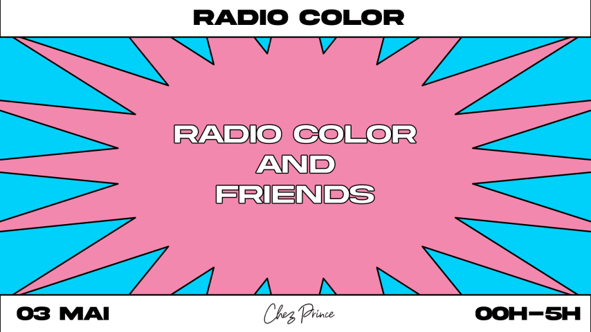 Radio Color & Friends chez Prince ! cover