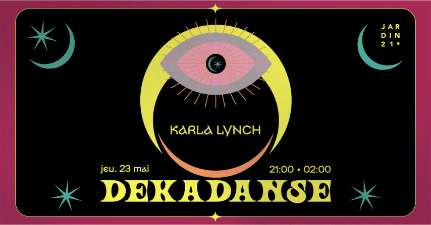 DEKADANSE w/ Karla Lynch all night long ~ Open Air cover