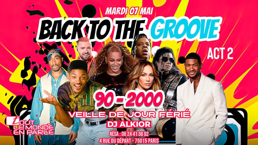 BACK TO THE GROOVE (veille de jour ferié ) cover