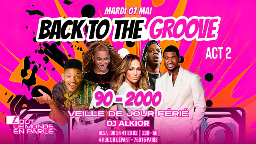 Soiree back to the groove ( veille de jours ferié ) cover