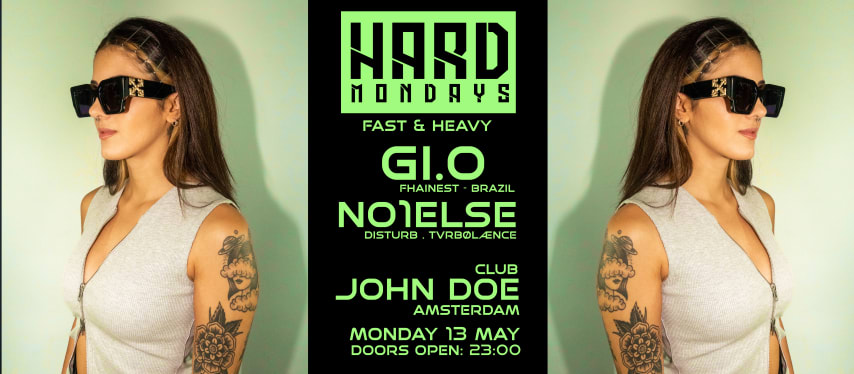 Hard Mondays Amsterdam - Hard Techno with GI.O & NO1ELSE cover