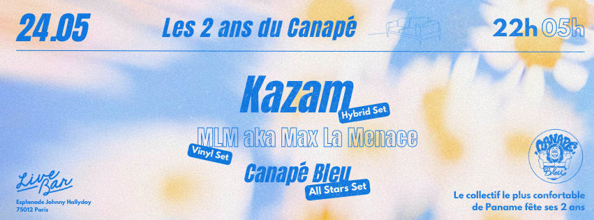 Canapé Bleu 2 YO Anniversary w/ Kazam & LMR - LiveBar cover