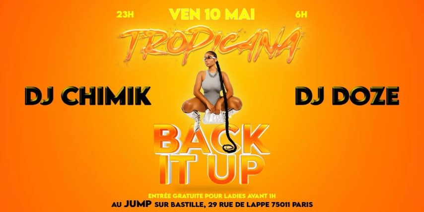 TROPICANA ÉDITION BACK IT UP ( Dj CHIMIK & Dj DOZE ) cover