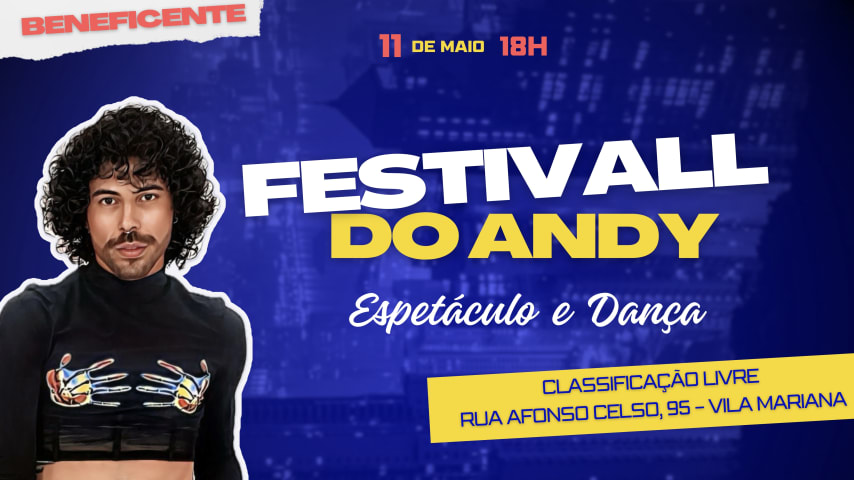 FESTIVALL DO ANDY - Espetáculo e Dança cover