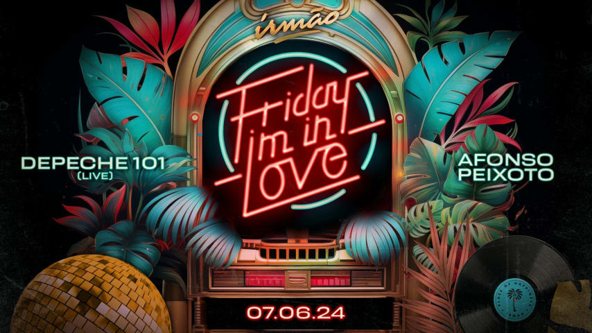 FRIDAY I'M IN LOVE - 07/06 cover