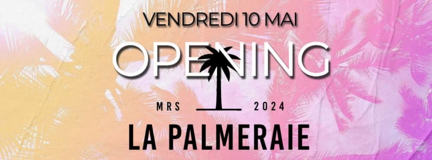 OPENING I LA PALMERAIE cover