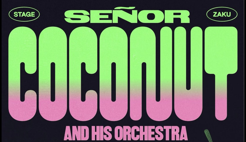 Señor Coconut And His Orchestra + Danny Daze and More! cover