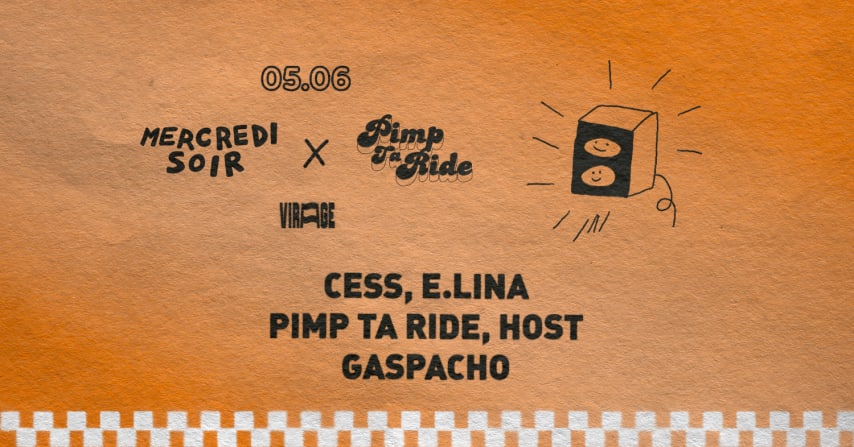 Mercredi Soir X Pimp Ta Ride : Cess, E.Lina, Host, Gaspacho cover