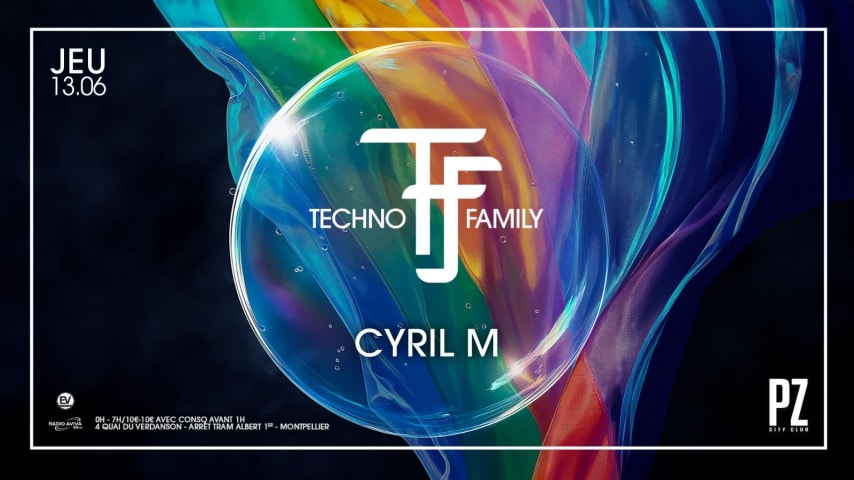 TECHNO FAMILY X CYRIL M ALL NIGHT LONG X PZ CITY CLUB 13/06 cover