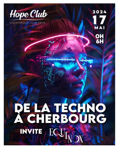 De la Techno à Cherbourg Le Hope invite Equinox cover