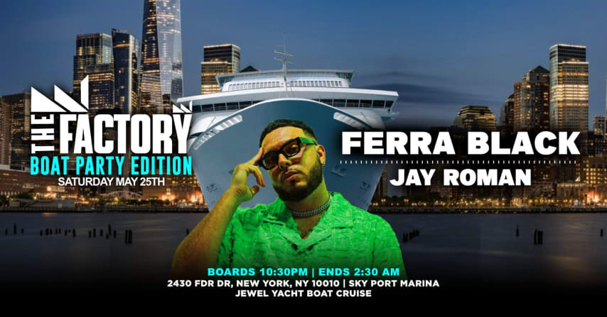 NEW YORK OPEN AIR BOAT PARTY  - FERRA BLACK - JAY ROMAN cover