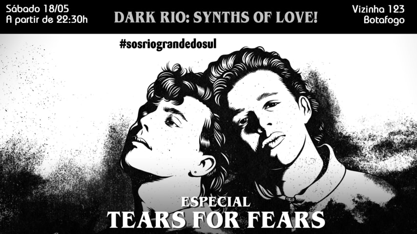 DARK RIO: Synths Of Love! SÁB 18/05  #sosriograndedosul cover