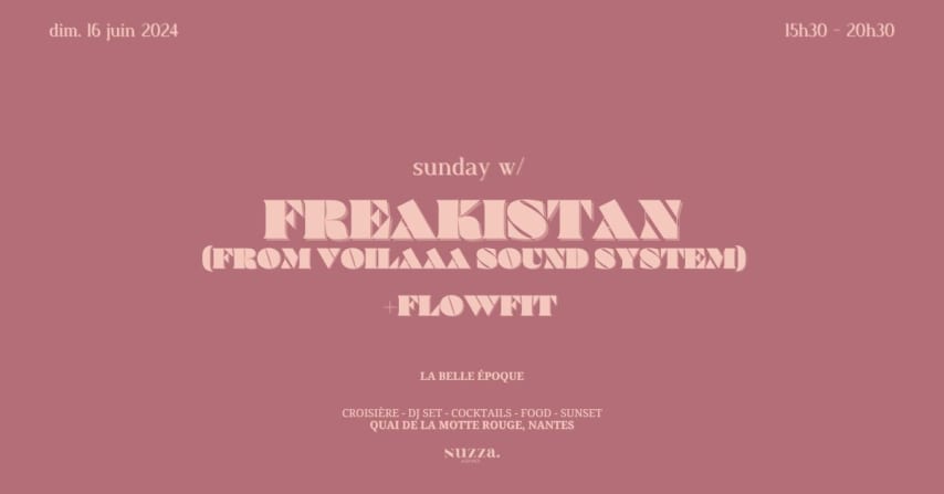 sunday : Voilaaa DJ set (Freakistan) + FlowFit cover