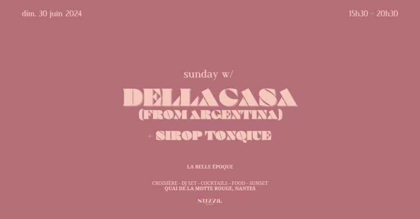 sunday : Dellacasa + Sirop Tonique cover
