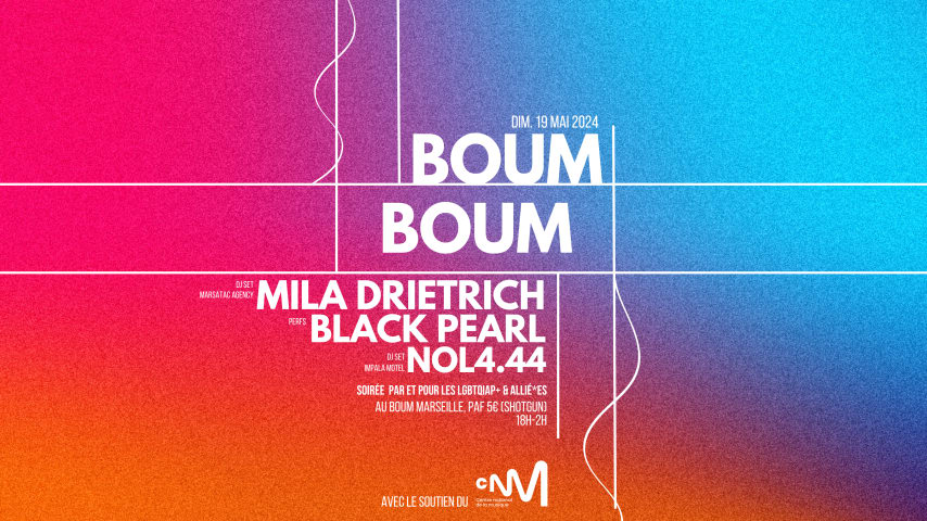 BOUM BOUM • DJ & PERFS • MILA DIETRICH•NOL4.444•BLACK PEARL cover