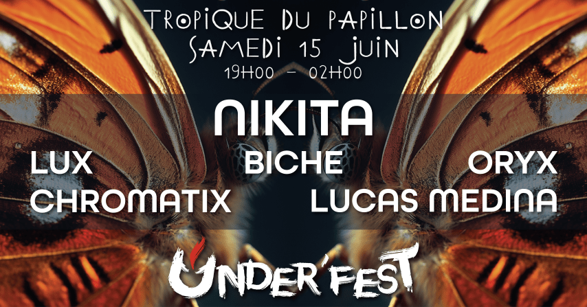 UNDER'FEST au Tropique du Papillon 15/06/24🦋 cover