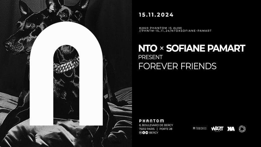 Phantom : NTO × SOFIANE PAMART present : FOREVER FRIENDS cover
