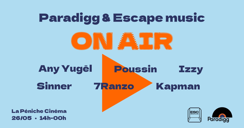 Paradigg & Escape Music | On Air @La Péniche Cinéma cover