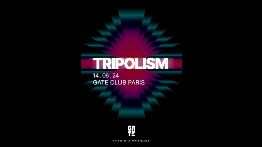 TRIPOLISM at Gate club Paris cover